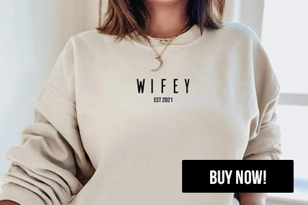 Wifey sweatshirt