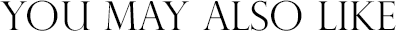You may also like