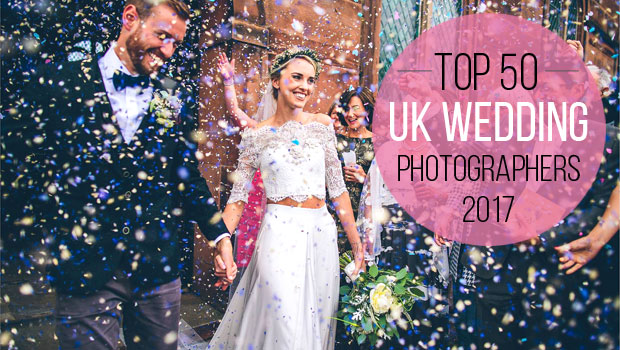 The 50 Best UK Wedding Photographers of 2017