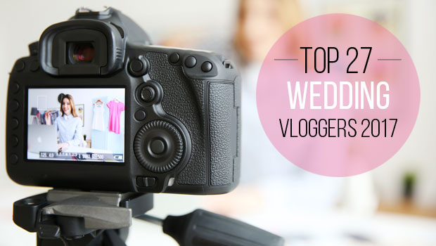 Bride Tube – 27 Best Wedding Vloggers