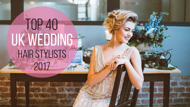 40 Best Wedding Hair Stylists For 2017