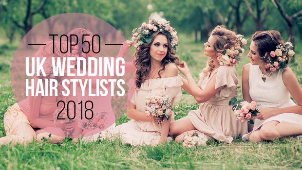 top 50 uk wedding hair stylists 2018