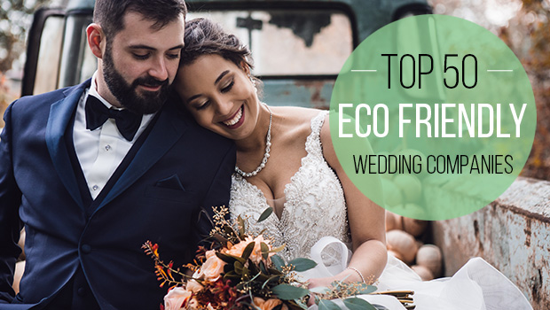 UK’s Top 50 Eco Friendly Wedding Companies