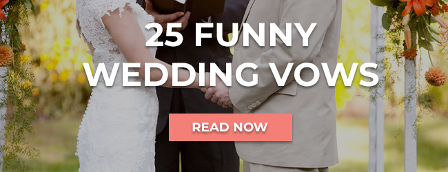 25 Funny Wedding Vows