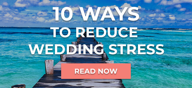 10 Ways to Reduce Wedding Stress