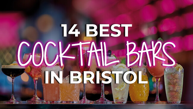 14 Best Cocktail Bars in Bristol