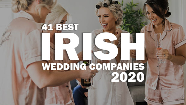 41 Best Irish Wedding Companies For 2020