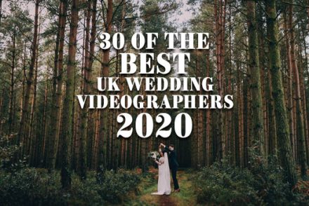 30 Of The Best UK Wedding Videographers UK