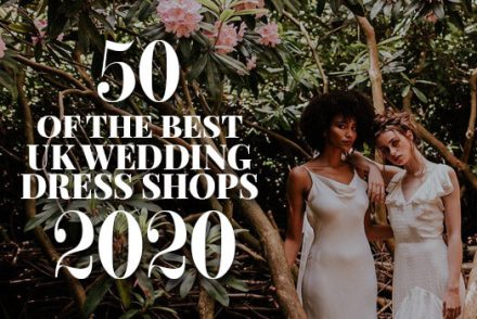50 of the Best UK Wedding Dress Shops 2020