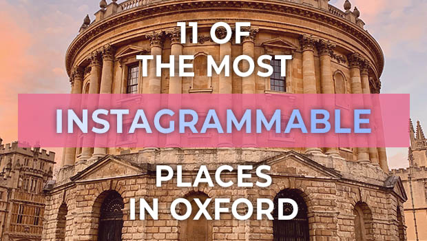 11 of the Most Instagrammable Places in Oxford