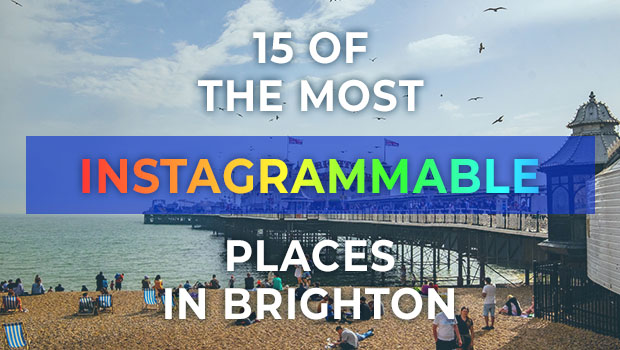 15 of the Most Instagrammable Places in Brighton