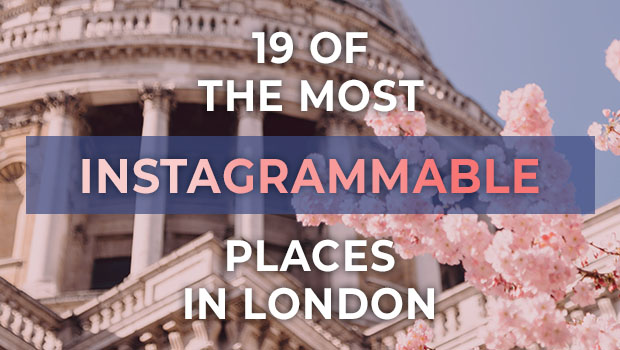 19 of the Most Instagrammable Places in London