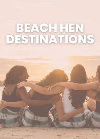 beach hen destinations