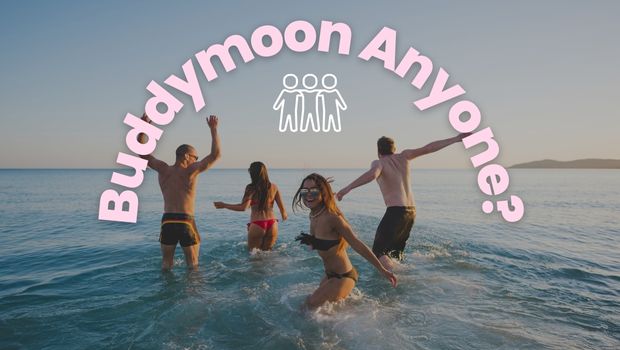 What is a Buddymoon? The Latest Wedding Craze…