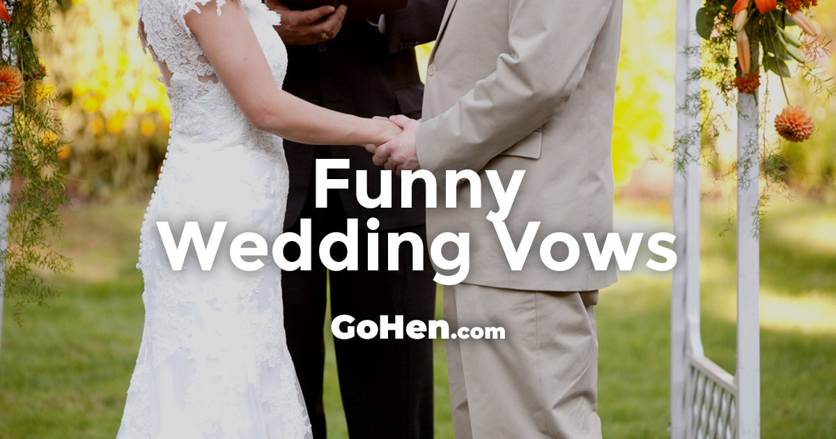 25 Funny Wedding Vows 